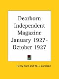 Dearborn Independent Magazine (January 1927-October 1927)