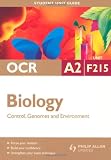 OCR A2 Biology: Unit F215: Control, Genomes and Environment