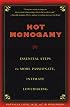 Hot Monogamy: Essential Steps to More Passionate, Intimate Lovemaking