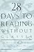  : 28 Days to Reading Without Glasses: A Natural Method for Improving Your Vision