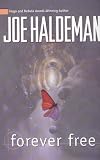 Forever Free Joe Haldeman