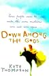 Down Among The Gods