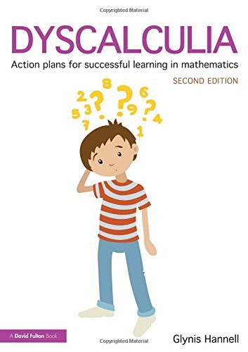 Dyscalculia: Action plans for successful learning in mathematics by Hannell Glynis (2013-01-29) Paperback