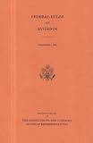 Federal Rules of Evidence, December 1, 2007
