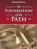 The Foundation of the Path