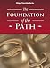 The Foundation of the Path