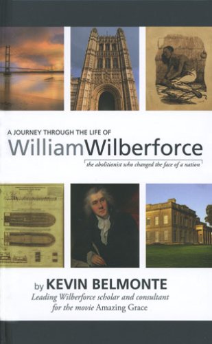 Image of: A Journey Through The Life of William Wilberforce