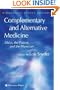 Complementary and Alternative Medicine: Ethics, the Patient, and the Physician (Biomedical Ethics Reviews (closed))