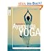 Praxisbuch Ayurveda-Yoga: Mehr Energie durch Marma-�bungen