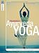 Produkt-Bild: Praxisbuch Ayurveda-Yoga: Mehr Energie durch Marma-&Uuml;bungen