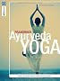 Praxisbuch Ayurveda-Yoga: Mehr Energie durch Marma-�bungen