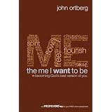 Me I Want to Be Theby Ortberg John