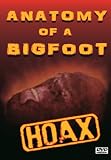 Anatomy of a Bigfoot Hoax
