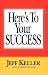 Books : Here's To Your SUCCESS