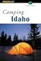 Camping Idaho (Regional Camping Series)