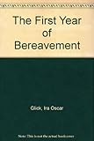 The first year of bereavement