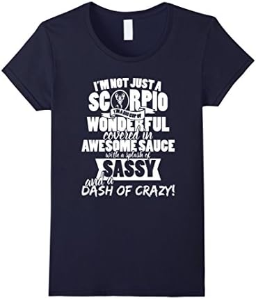 I'm not just a Scorpio T-Shirts - Female Large - Navy