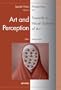 Art and Perception: Towards a Visual Science of Art (Spaital Vision Perspectives)
