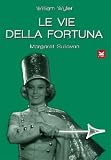 Le Vie Della Fortuna