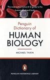 The Penguin Dictionary of Human Biology
