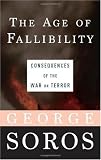 The Age of Fallibility: Consequences of the War on Terror