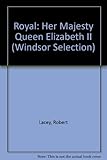 Royal : Her Majesty Queen Elizabeth II