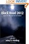 Black Road 2012