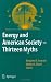 Energy and American Society  Thirteen Myths