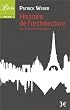 Histoire de l'architecture : De l'Antiquit� � nos jours