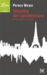 Histoire de l'architecture : De l'Ant...
