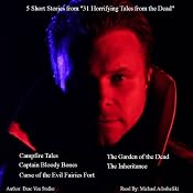 5 Short Stories from '31 Horrifying Tales from the Dead' | [Drac Von Stoller]