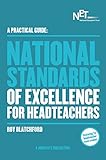 A practical guide : National standards of excellence for headteachers