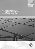 Climate change, water and food security