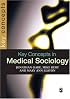 Key Concepts in Medical Sociology (SAGE Key Concepts series)