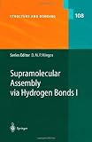 Supramolecular Assembly via Hydrogen Bonds I (Structure and Bonding)