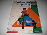 Pushing and pulling : photocopiable activities : key stage 1