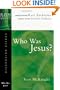 Who Was Jesus? (RZIM Critical Questions Discussion Guides)