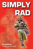 Cover for 'Simply Rad: The Kris Radlinski Story'