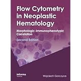 flow cytometry in neoplastic hematology morphologic immunophenotypic correlation