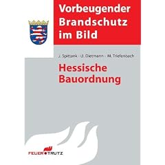 Hessische Bauordnung: Vorbeugender Brandschutz im Bild