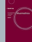 Musimathics: The Mathematical Foundat...