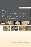 The Environmental Communication Yearbook (Environmental Communication Year Book)