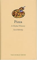 Pizza: A Global History (RB-Edible)