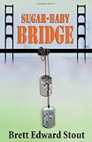 Sugar-baby Bridge