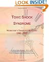 Toxic Shock Syndrome: Webster's Timeline History, 1980 - 2007