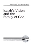 Isaiahs Vision and the Family of God: 1st (First) Edition