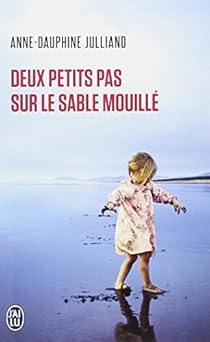 Deux petits pas sur le sable mouill� par Julliand