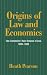 Search : Origins of Law and Economics: The Economists’ New Science of Law, 1830-1930 (Historical Perspectives on Modern Economics)