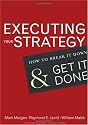 Executing Your Strategy: How to Break It Down and Get It Done