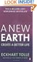 A New Earth: Create a Better Life